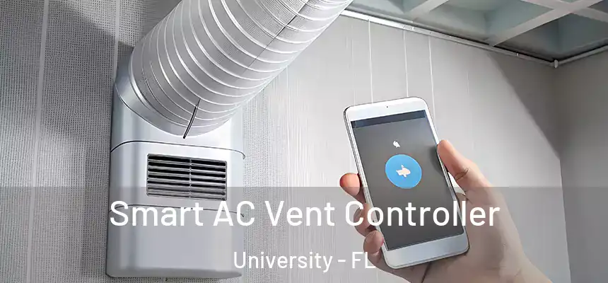 Smart AC Vent Controller University - FL